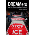 Dreamers and the Choreography of Protest - Paperback
