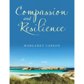 Compassion and Resilience - Paperback