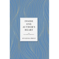 Inside One Author's Heart: An Autobiography - Paperback