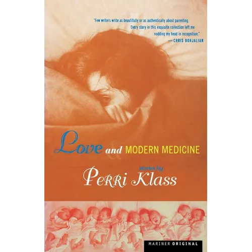 Love and Modern Medicine: Stories - Paperback