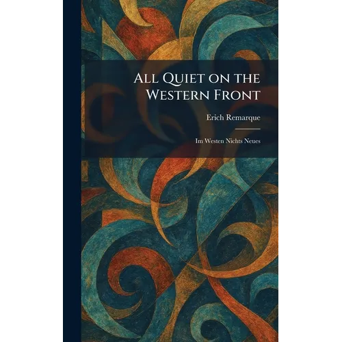 All Quiet on the Western Front: Im Westen Nichts Neues