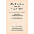 The Irish Scots and The Scotch-Irish