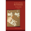Scripturalizing Revelation: An African American Postcolonial Reading of Empire - Hardcover