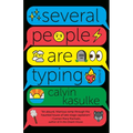 Several People Are Typing: A GMA Book Club Pick - Paperback