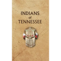 Indians of Tennessee - Hardcover