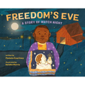 Freedom's Eve: A Story of Watch Night