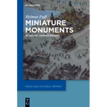Miniature Monuments: Modeling German History - Paperback