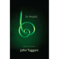 Is Music: Selected Poems - Paperback