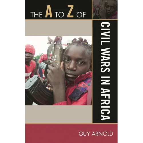 The A to Z of Civil Wars in Africa