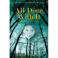All Done With It - Paperback