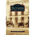 Tecumseh: The First Century