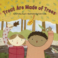Trout Are Made of Trees - Paperback
