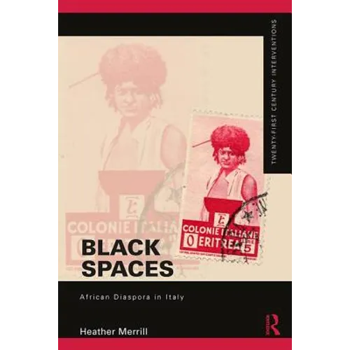 Black Spaces: African Diaspora in Italy - Paperback