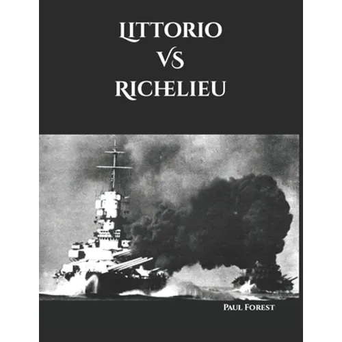 Littorio VS Richelieu - Paperback