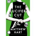 The Lucifer Cut - Hardcover