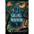 The Gilded Mirror: A retelling fairy tale romance - Hardcover