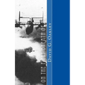 On the Fiery Breath of Dragons: A story of young warriors in the skies above the Pacific Ocean who helped save our world from tyranny