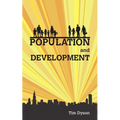 Population and Development: The Demographic Transition - Paperback