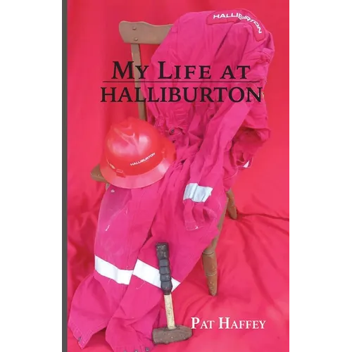 My Life at Halliburton - Paperback
