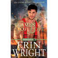 Flames of Love: A Friends-with-Benefits Fireman Romance - Paperback