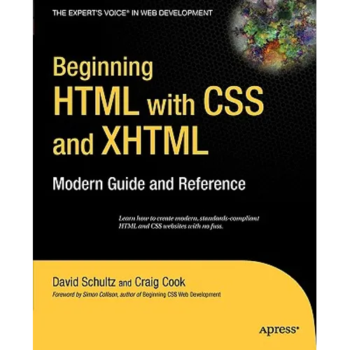 Beginning HTML with CSS and XHTML: Modern Guide and Reference - Paperback