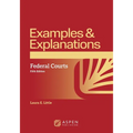 Examples & Explanations for Federal Courts