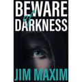 Beware of Darkness - Paperback