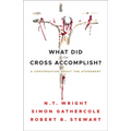 What Did the Cross Accomplish? - Paperback