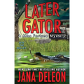 Later Gator - Paperback