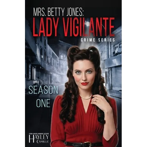 Lady Vigilante (Season One) - Paperback