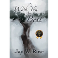 Wish You the Best - Paperback
