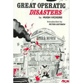 Great Operatic Disasters - Paperback