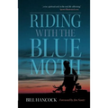 Riding with the Blue Moth - Paperback