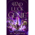 Bad Luck Genie: An Urban Fantasy Folly - Paperback
