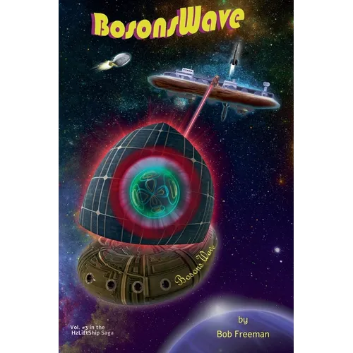 H2LiftShips - BosonsWave - Paperback