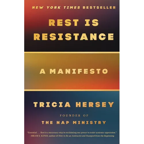 Rest Is Resistance: A Manifesto - Hardcover