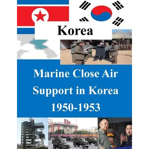 Marine Close Air Support in Korea 1950-1953