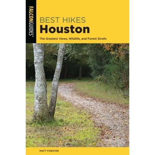 Best Hikes Houston - Paperback