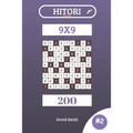 Hitori Puzzles - 200 Puzzles 9x9 Vol.2 - Paperback