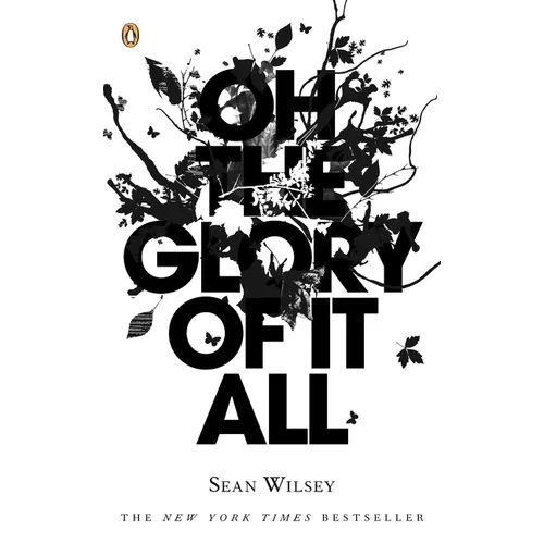 Oh the Glory of It All - Paperback