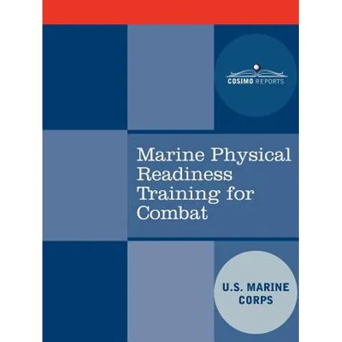 Marine Physical Readiness Training for Combat