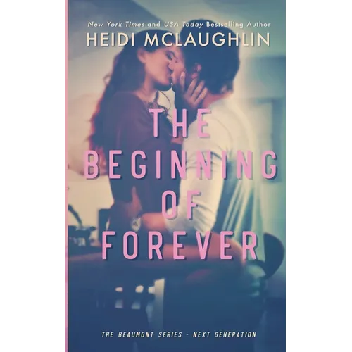The Beginning of Forever - Paperback