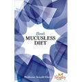 Ehret's Mucusless Diet - Paperback