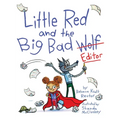 Little Red and the Big Bad Editor - Hardcover