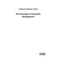 The Principles of Scientific Management - Hardcover