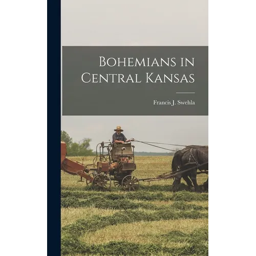 Bohemians in Central Kansas