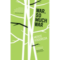 War, So Much War