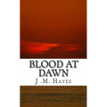 Blood at Dawn