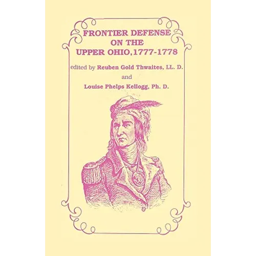 Frontier Defense in the Upper Ohio, 1777-1778
