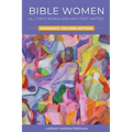 Bible Women: All Their Words and Why They Matter: Expanded Second Edition - Paperback